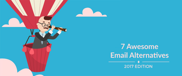 7 Awesome Email Alternatives