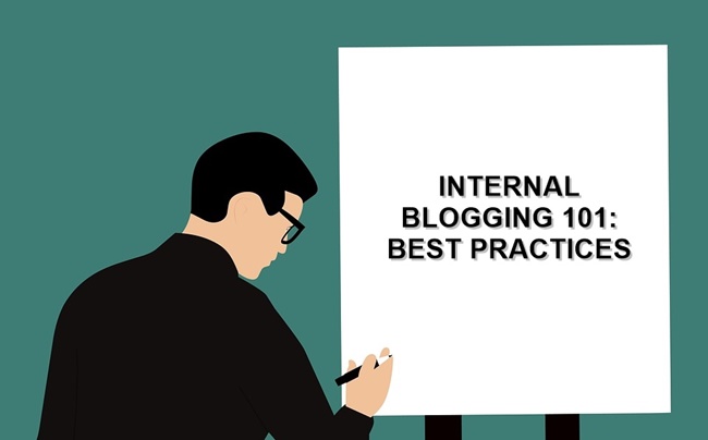 Internal Blogging 101: Best Practices